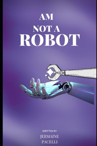 I am not a robot