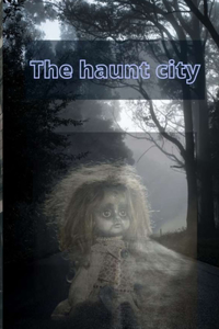 The Haunt City