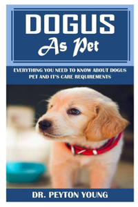 Dogus as Pet