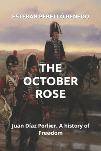 The October Rose