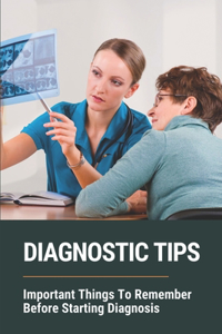 Diagnostic Tips