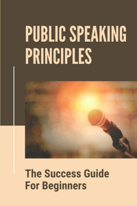 Public Speaking Principles