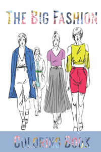 Big Fashion Coloring Book