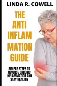 The Anti-Inflammation Guide