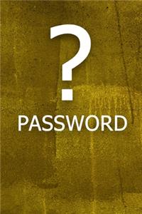 ? Password
