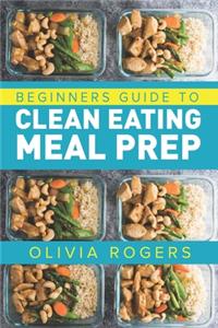 Clean Eating Meal Prep