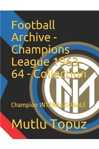 Football Archive - Champions League 1963-64 - Collection