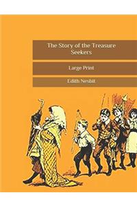 The Story of the Treasure Seekers