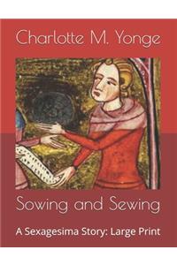 Sowing and Sewing