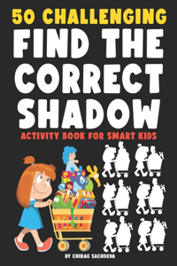 50 Challenging Find the Correct Shadow
