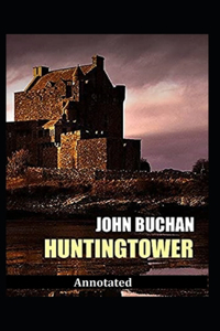 Huntingtower Annotated