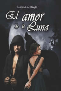 El amor de la luna