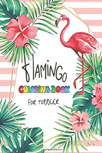 Flamingo Coloring Book For Toddler