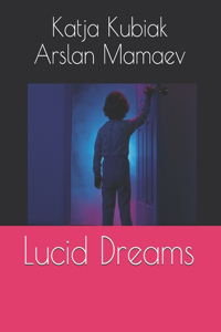 Lucid Dreams