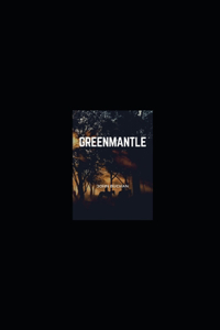 Greenmantle Illustrated