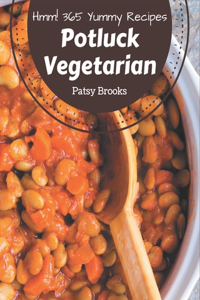 Hmm! 365 Yummy Potluck Vegetarian Recipes