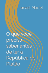 O que você precisa saber antes de ler A República de Platão