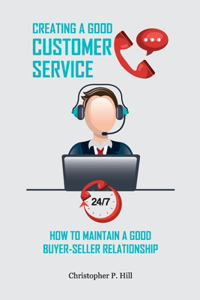 Creating A Good Customer Service