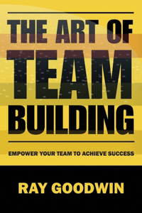 Art of Team Building