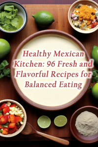 Healthy Mexican Kitchen