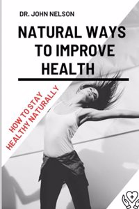 Natural Ways to Improve Health