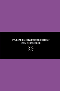 B'ajlom ii Nkotz'i'j Publications' Sauk Phrasebook