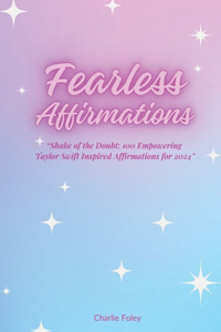 Fearless Affirmations