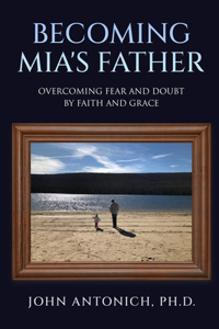 Becoming Mia's Father