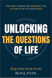 Unlocking The Questions of Life