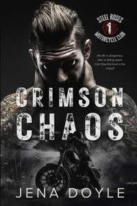 Crimson Chaos: A Motorcycle Club Romance