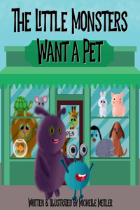 Little Monsters Want a Pet