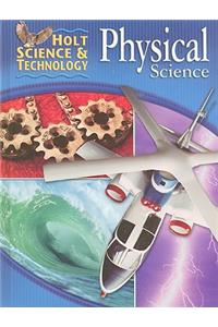 Holt Science & Technology: Physical Science