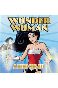 Wonder Woman: A Hero for All