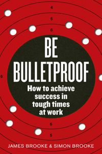 Be Bulletproof