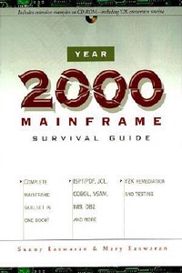 Year 2000 Mainframe Survival Guide