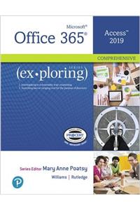 Exploring Microsoft Office Access 2019 Comprehensive