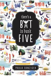 There's a Bat in Bunk Five