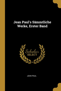 Jean Paul's Sämmtliche Werke, Erster Band