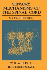 Sensory Mechanisms of the Spinal Cord