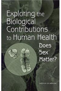 Exploring the Biological Contributions to Human Health