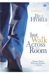 Just Walk Across the Room