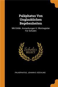 Paläphatus Von Unglaublichen Begebenheiten