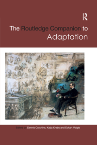 Routledge Companion to Adaptation