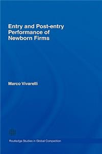 Entry and Post-Entry Performance of Newborn Firms
