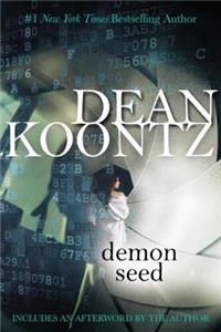 Demon Seed: A Thriller