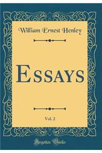 Essays, Vol. 2 (Classic Reprint)