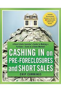 Cashing in on Pre-foreclosures and Short Sales