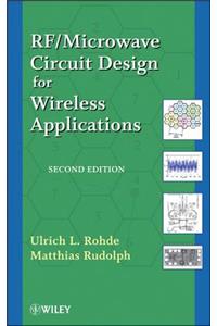 RF/Microwave Circuit Design for Wireless Applications