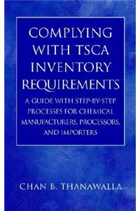 Complying with Tsca Inventory Requirements