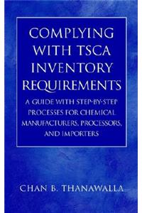 Complying with TSCA Inventory Requirements